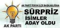AK PARTİ TOSYA İLÇE BAŞKANLIĞINA SÜRPRİZ ADAY