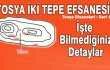 İşte Tosya İki Tepe Efsanesi
