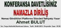 NAMAZLA DİRİLİŞ KONFERANSINA DAVET