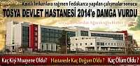 TOSYA DEVLET HASTANESİ 2014'e DAMGA VURDU
