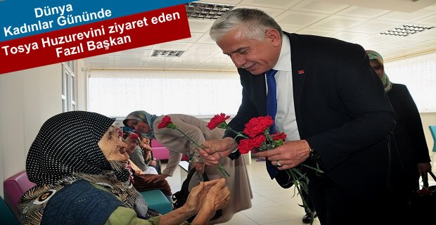 FAZIL BAŞKAN DÜNYA KADINLAR GÜNÜNDE HUZUREVİNİ ZİYARET ETTİ