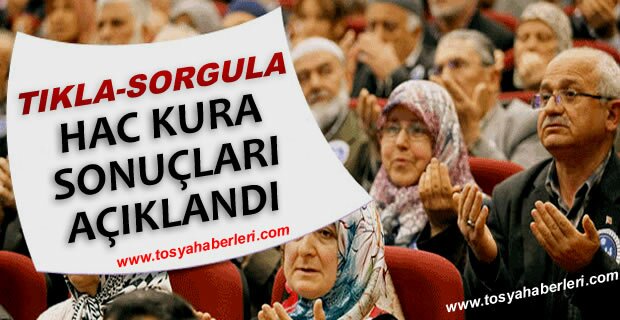 HAC KURA SONUÇLARI İÇİN TIKLAYINIZ