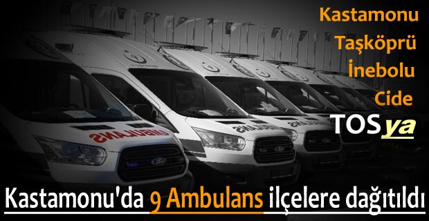 SAĞLIK BAKANLIĞI AMBULANS DAĞITIMINDA TOSYA NEDEN YOK?