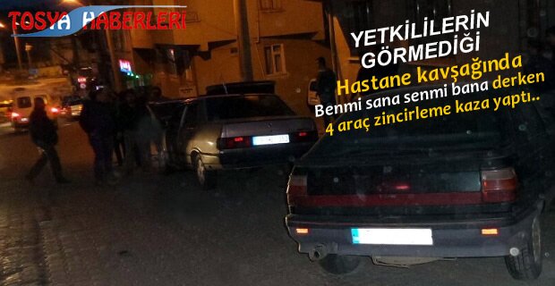 TOSYA HASTANE KAVŞAĞINDA TRAFİK KAZASI
