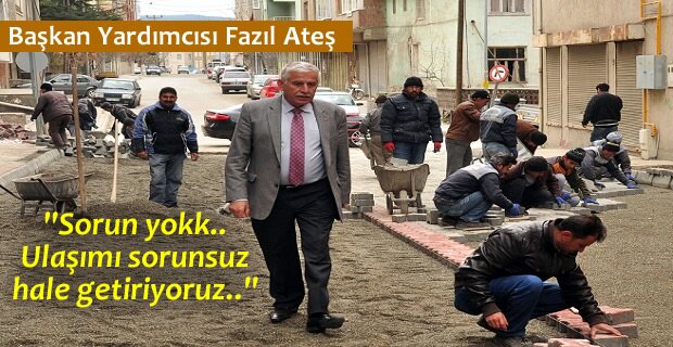 Ulaşımı Sorunsuz Hale Getirmeye Çalışıyoruz