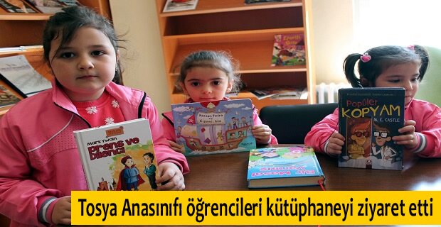 Tosya'da Anasınıfı öğrencileri kütüphaneyi ziyaret etti