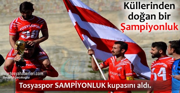 TOSYASPOR 1.AMATÖR LİG ŞAMPİYONU OLDU