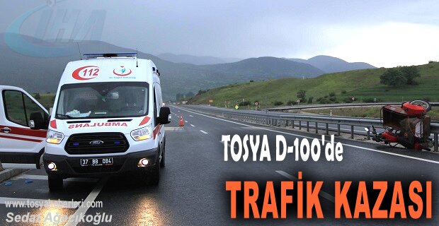 TOSYA’DA MOTOSİKLET KAZASI; 1 YARALI