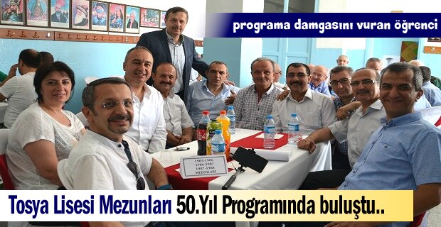 TOSYA LİSESİ 50.YILINDA MEZUNLARI İLE BULUŞTU