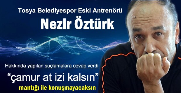 Tosya Belediyespor Eski Antrenöründen Suçlamalara sert cevap