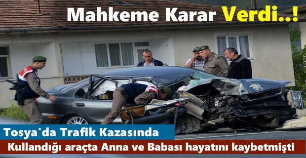 Anne ve babasının ölümüne sebebiyet veren zanlı beraat etti