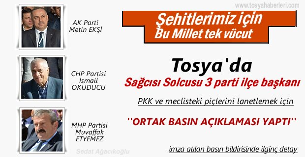 SİYASİ PARTİ TOSYA İLÇE BAŞKANLARININ ORTAK BASIN BİLDİRİSİ