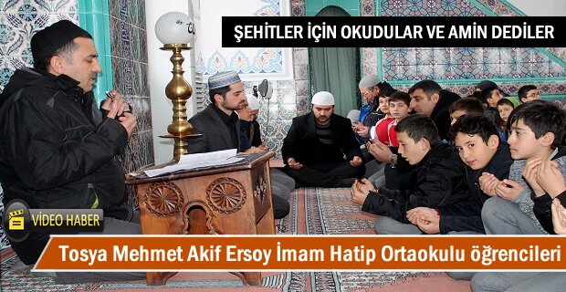 Tosya Mehmet Akif Ersoy İmam Hatip öğrencileri Şehitler için 25 Hatm-i Şerif Okudu