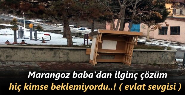 Marangoz baba çocukları üşümesin ve ıslanmasın diye ilginç yöntem buldu