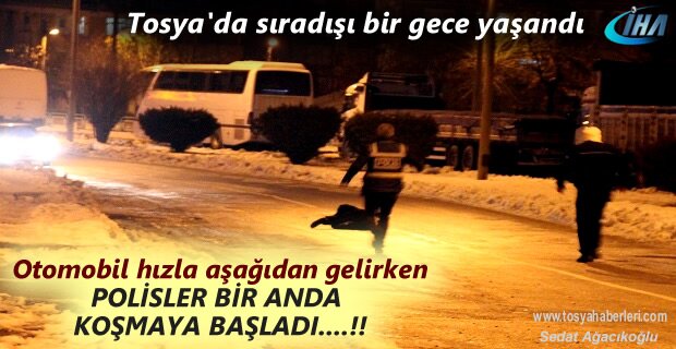 Tosya'da Asayiş Uygulamasında ilginç olay yaşandı
