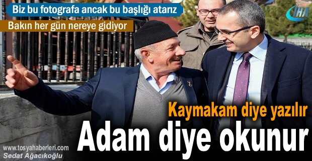 Tosya Kaymakamı Deniz Pişkin her gün ziyaretlerine gidiyor