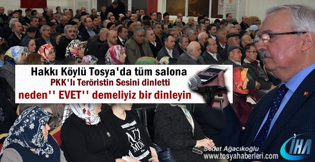 HAKKI KÖYLÜ TOSYA'DA PKK'LI TERÖRİSTİN SES KAYDINI DİNLETTİ