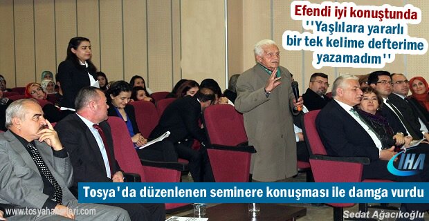 Yaşlı Adam konferansa konuşması ile damga vurdu