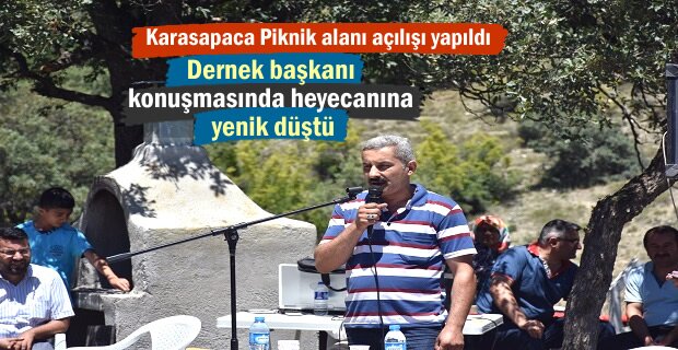 Karasapaca Köyü Piknik alanı Açılışı yapıldı