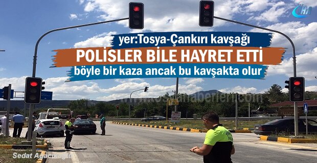 Tosya-Çankırı kavşağında Polisleri bile şaşırtan Trafik Kazası