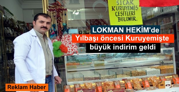LOKMAN HEKİM'DEN YILBAŞI AKŞAMINA ÖZEL KURUYEMİŞ