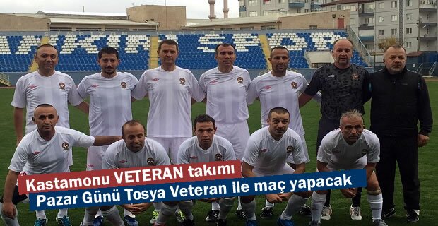 KASTAMONU VETERAN TAKIMI PAZAR GÜNÜ TOSYA VETERAN TAKIMI İLE MAÇ YAPACAK