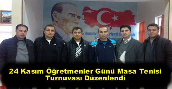 24 Kasım Öğretmenler Günü Masa Tenisi Turnuvası Düzenlendi