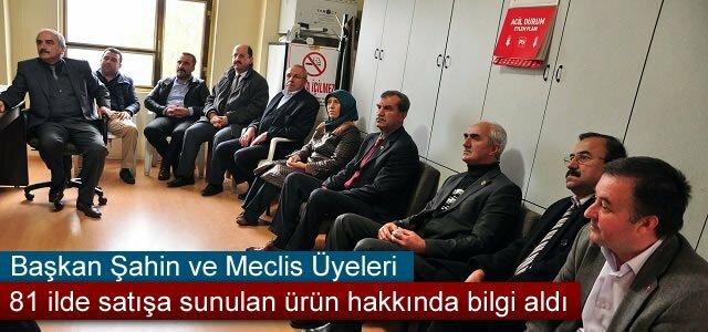 81 İLDE SATIŞA SUNULAN ÜRÜNÜ İNCELEDİLER
