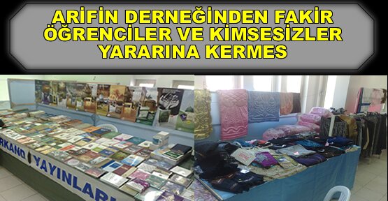 Arifin Derneğinden İhtiyaç Sahipleri için Kermes
