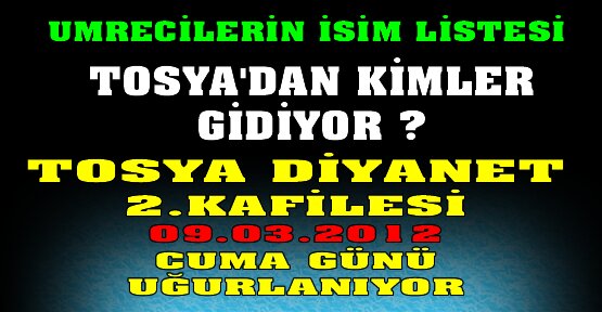 Tosya Diyanet 2.Kafile Cuma Günü Uğurlanıyor