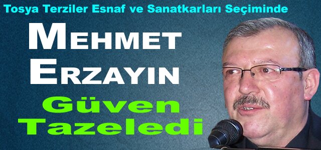Mehmet Erzayın Güven Tazeledi
