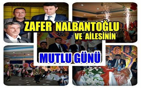 NALBANTOĞLU AİLESİNİN MUTLU GÜNÜ