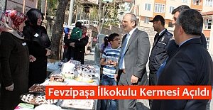 Fevzipaşa İlkokulu Kermesi Açıldı