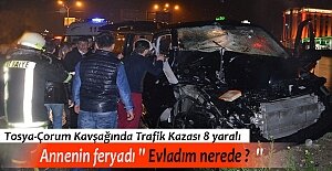 TOSYA-ÇORUM KAVŞAĞI TRAFİK KAZASI;...