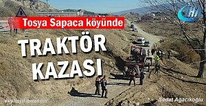 Tosya Sapaca Köyünde Traktör Kazasında...