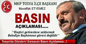 MHP TOSYA İLÇE BAŞKANI MUVAFFAK ETYEMEZ BASIN AÇIKLAMASI