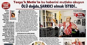 Tosyalı Metin'in İstanbul'daki ilginç hayatı