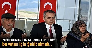 Kaymakam Deniz Pişkin ''Şehit Olmak İstiyorum''