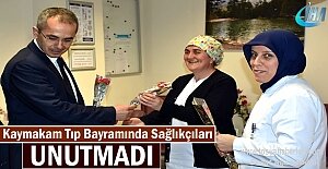 Kaymakam Tıp Bayramında Sağlıkçıları Unutmadı