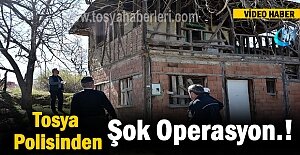 Tosya Emniyetinden Şok Operasyon