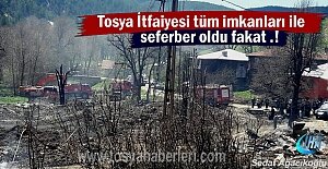 Tosya İtfaiyesi dün gece seferber oldu
