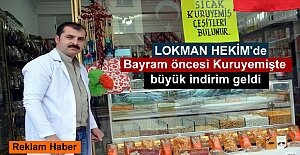 Lokman Hekim ve Kuruyemişten Bayram Öncesi Şok İndirim geldi