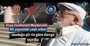 Gaziler Gününde Tosya'da yaşlı adam okuduğu şiir ile güne damga vurdu