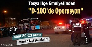 Tosya D-100 karayolunda yapılan asayiş uygulamasında 1 kişi yakalandı