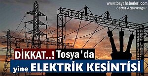 TOSYA İLÇE MERKEZ VE TÜM KÖYLERDE...