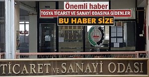 TOSYA TİCARET VE SANAYİ ODASINDAN ÖNEMLİ AÇIKLAMA