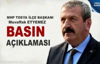 MHP Tosya İlçe Başkanlığı Gündeme dair Basın Açıklaması