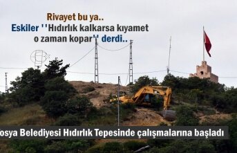 Tosya Belediyesi Hıdırlık Tepesinde çalışmalarına başladı