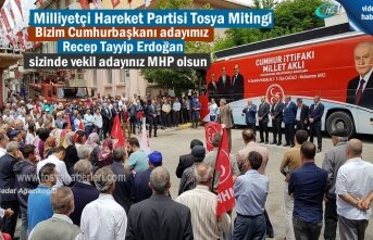 Milliyetçi Hareket Partisi Tosya'da düzenlediği seçim mitinginde milletvekili adaylarını tanıttı.
