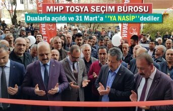 MHP TOSYA İLÇE SEÇİM BÜROSU DUALARLA AÇILDI